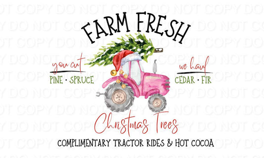 Farm Fresh Christmas Trees with Pink Tractor (Direct To Film)