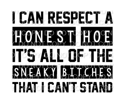 I Can Respect a Honest Hoe Single Color (Adult)