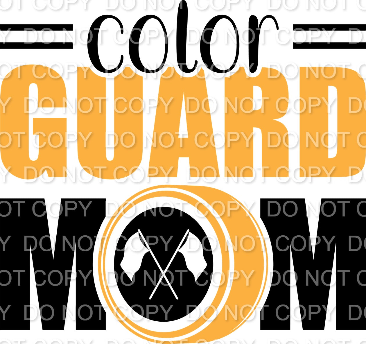 Colorguard Mom(Direct To Film)