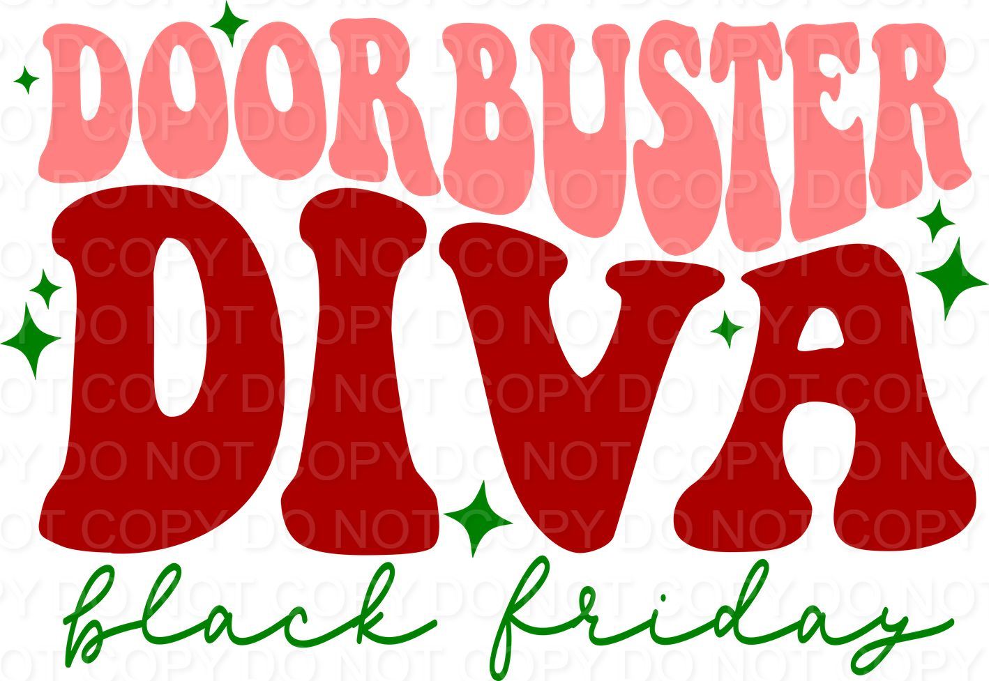 Doorbuster Diva Black Friday (Direct To Film)