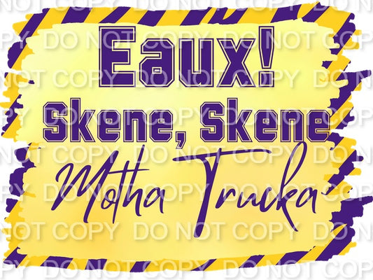 Purple & Yellow Eaux! Motha Trucka (Direct To Film)