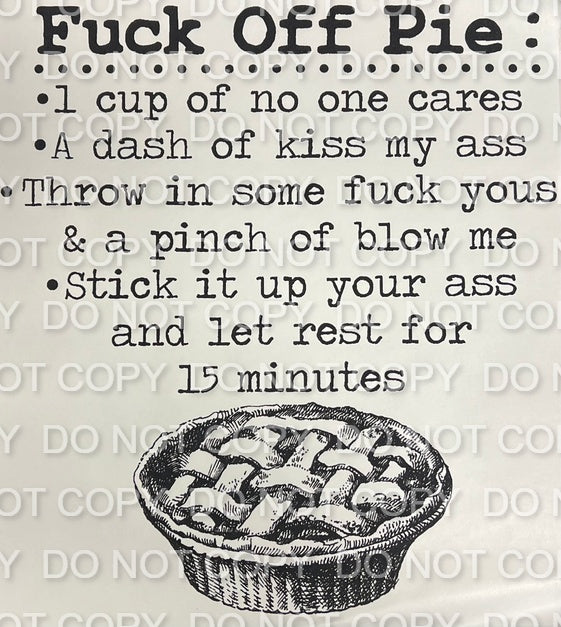 Fuck Off Pie Single Color (Adult)