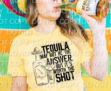 Tequila May Not Be the Answer Single Color (Adult)