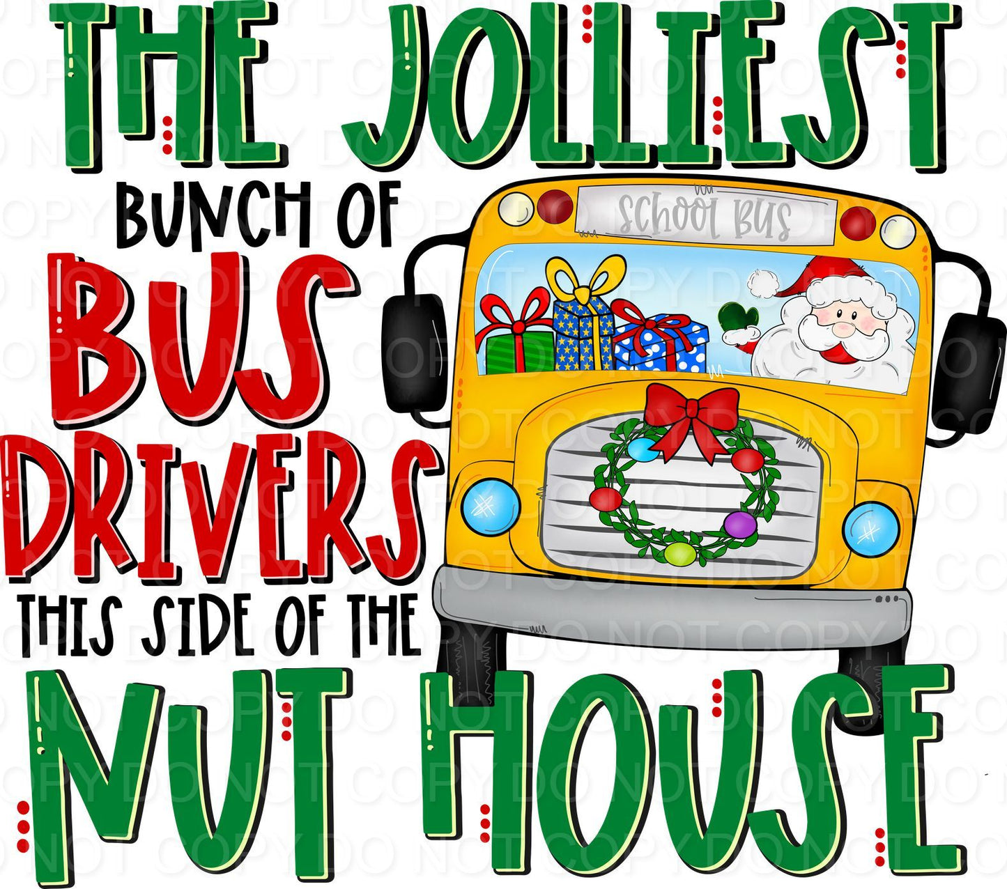 The Jolliest Bunch Of Bus Drivers This Side Of The Nut House (Direct To Film)