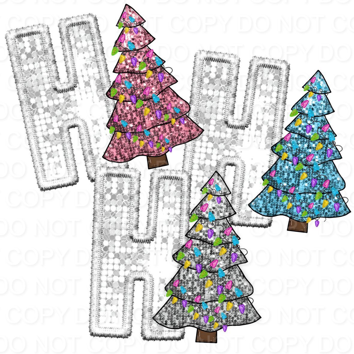 Ho Ho Ho Faux Sequins with trees (Direct To Film)