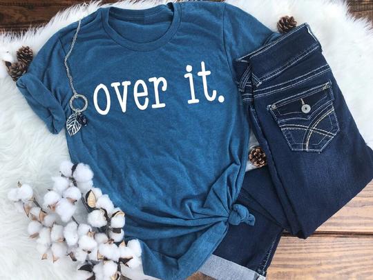 Over It. Single Color (Adult)