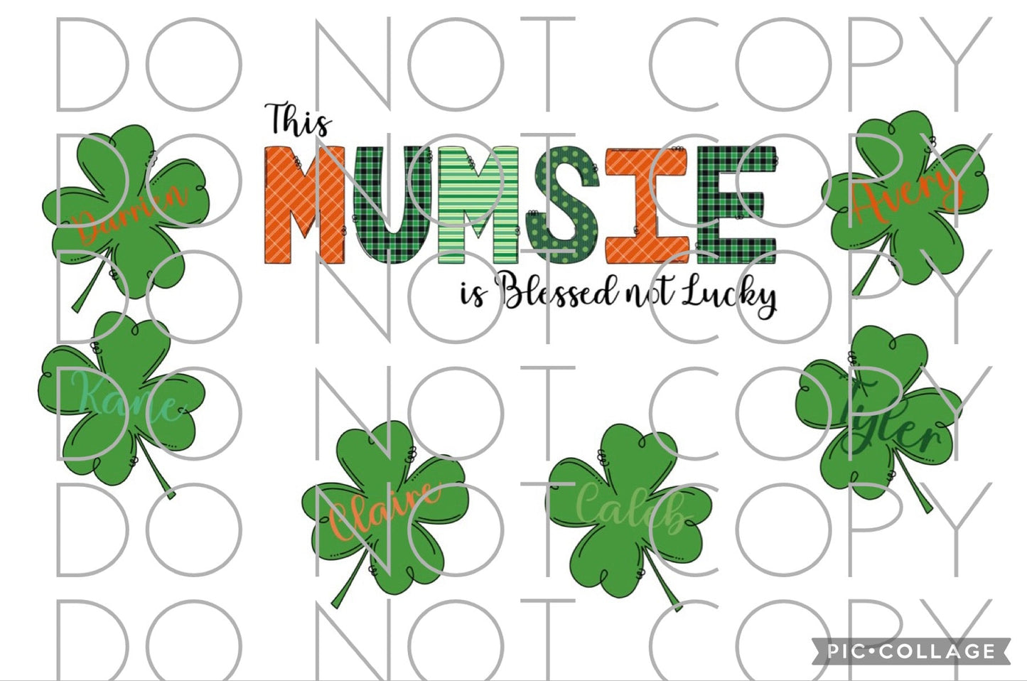 Blessed Not Lucky Personalized St. Patty’s Day (Sublimation)