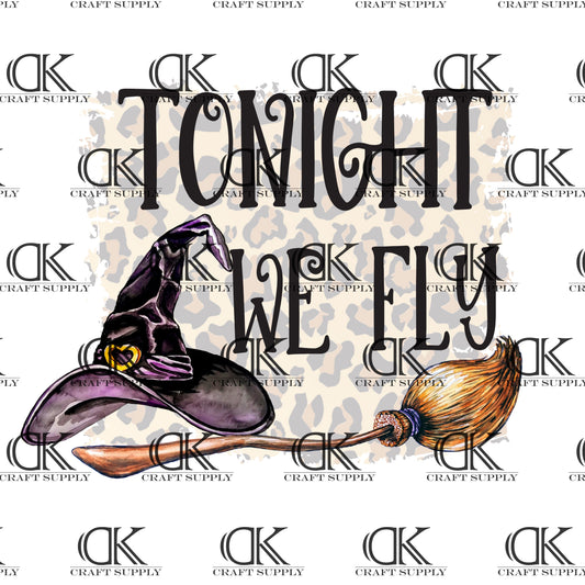 Tonight We Fly (Sublimation)