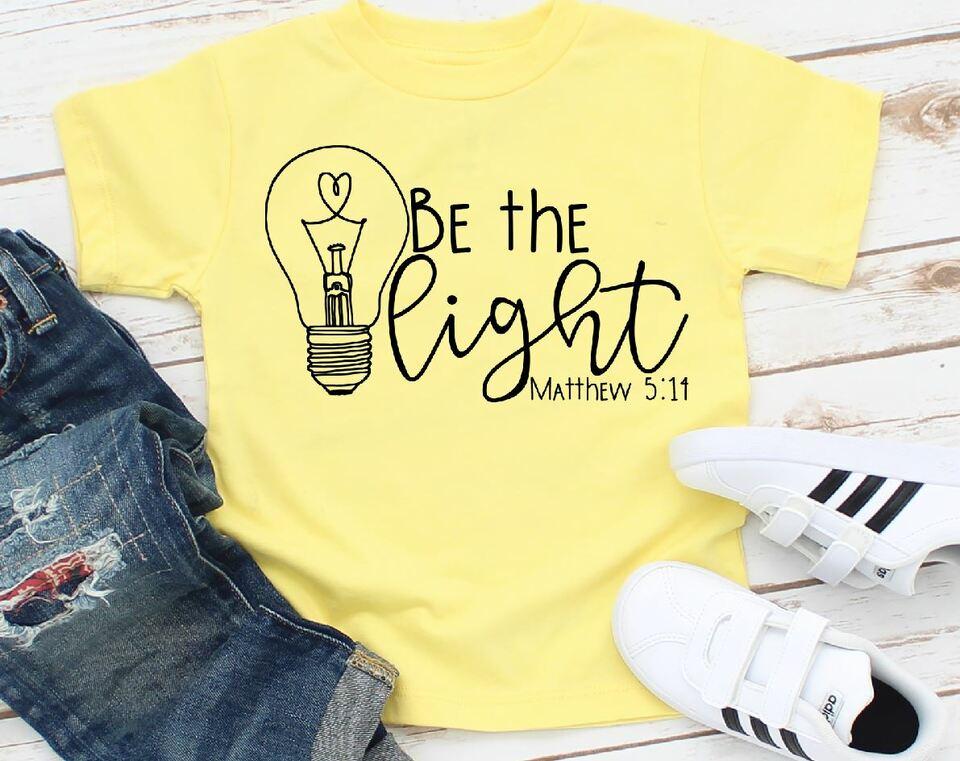 Be the Light Single Color (Youth or Adult)