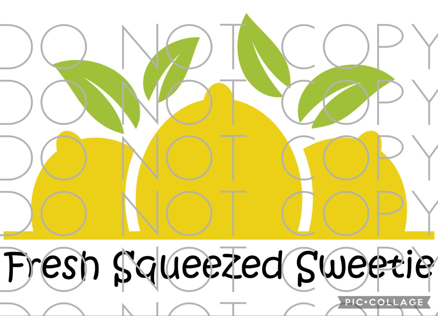 Fresh Squeezed Sweetie (Sublimation)