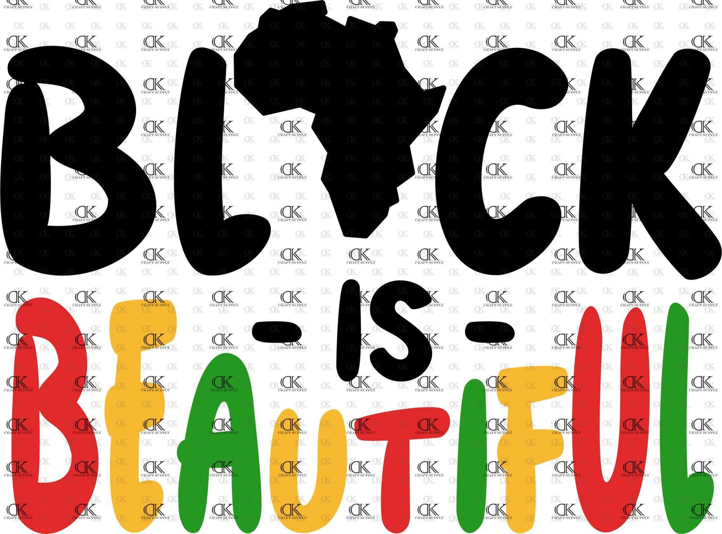 Black is Beautiful (Sublimation)