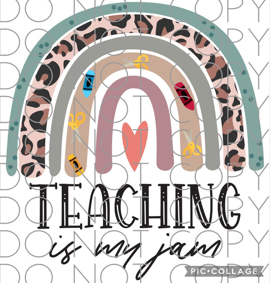 Teaching is my jam with  Rainbow (Sublimation)