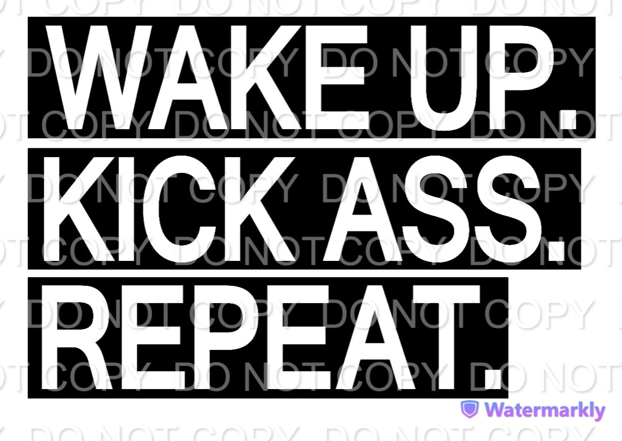 Wake Up Kick Ass Repeat Single Color (Adult)