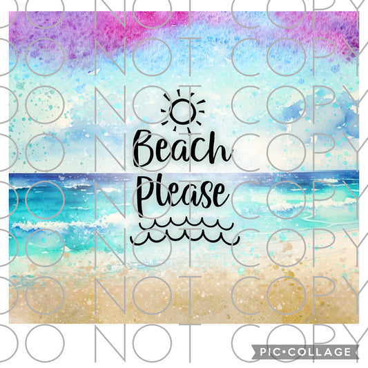 Beach Please (Sublimation Tumbler Wrap)