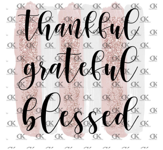 Thankful Grateful Blessed (Sublimation)