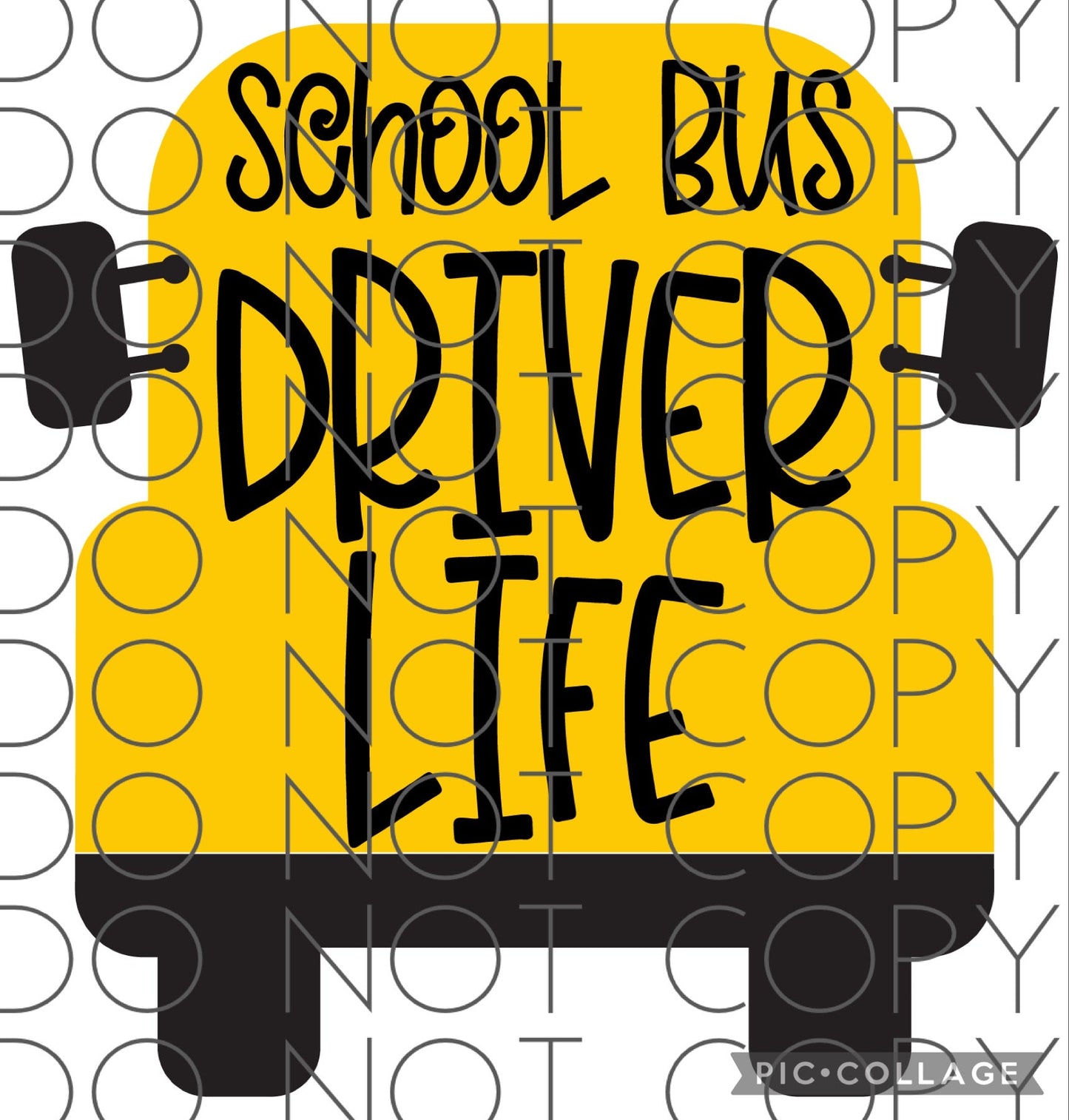 School bus driver life (Sublimation)