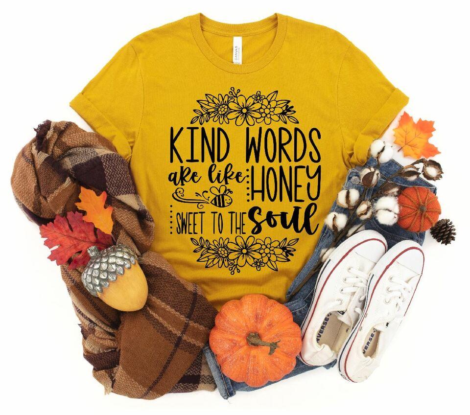 Kind Words are Like Honey Single Color (Adult)