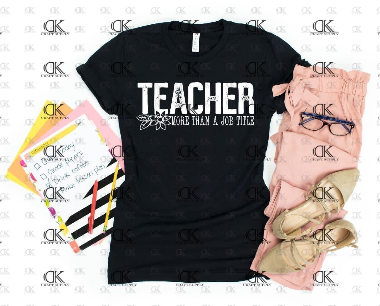 Teacher more than a job title Single Color(Adult)