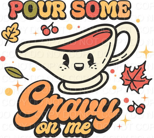 Pour Some Gravy On Me (Direct To Film)