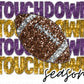 Touchdown Season Faux Sequins (Direct To Film)