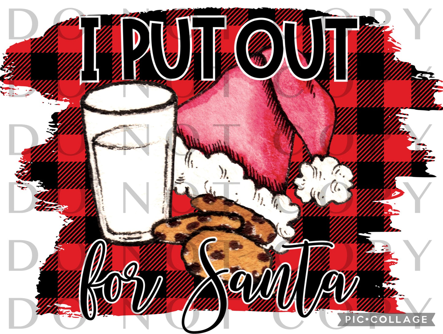 I put out for Santa with Buffalo Plaid background (Direct To Film)