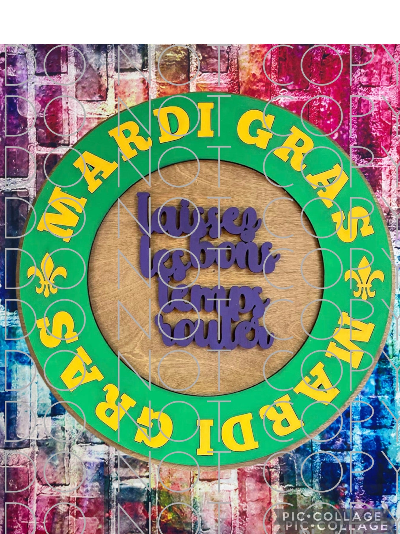 Laissez Les Bons Temps Rouler Mardi Gras Layered Round