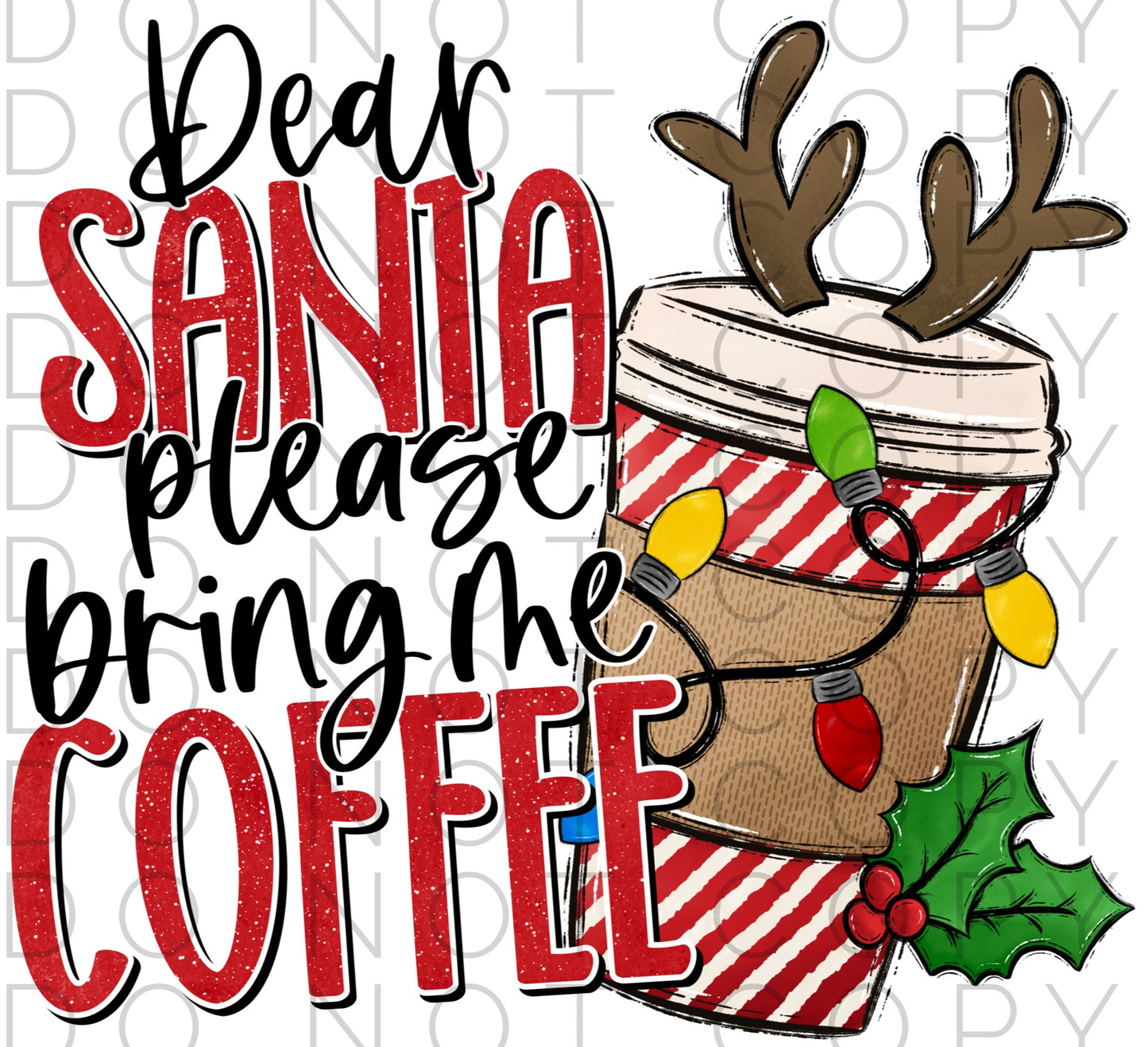 Dear Santa please bring me coffee (Direct To Film)