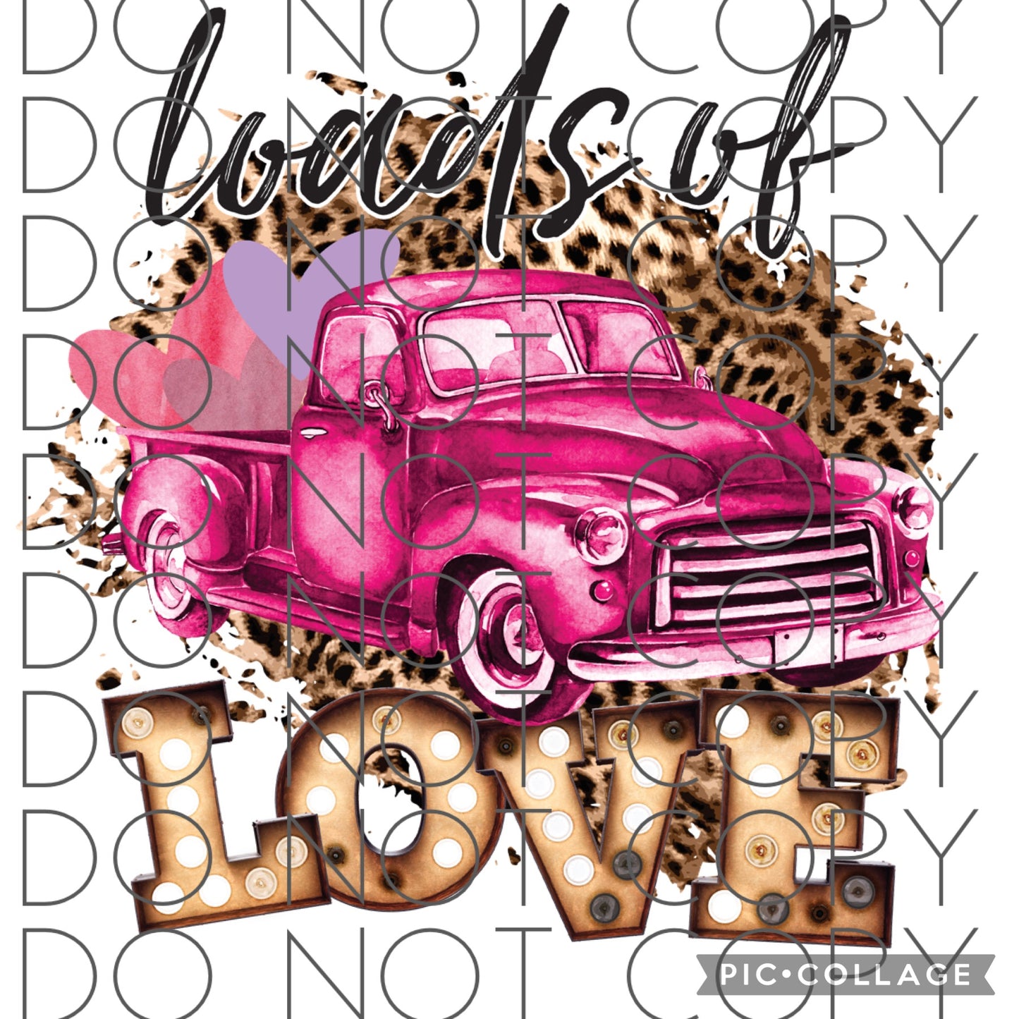 Loads of Love Pink Truck with Leopard Background (Sublimation)