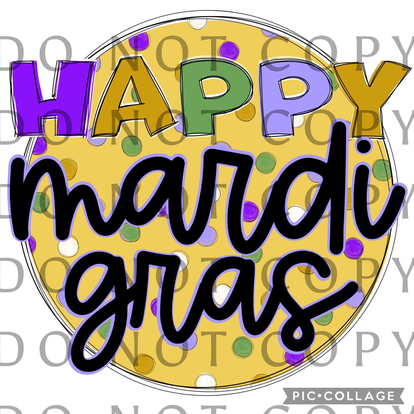 Happy Mardi Gras Gold Circle with Polka Dots (Direct To Film)