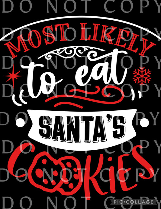 Most Likely to eat Santa’s Cookies (Direct To Film)