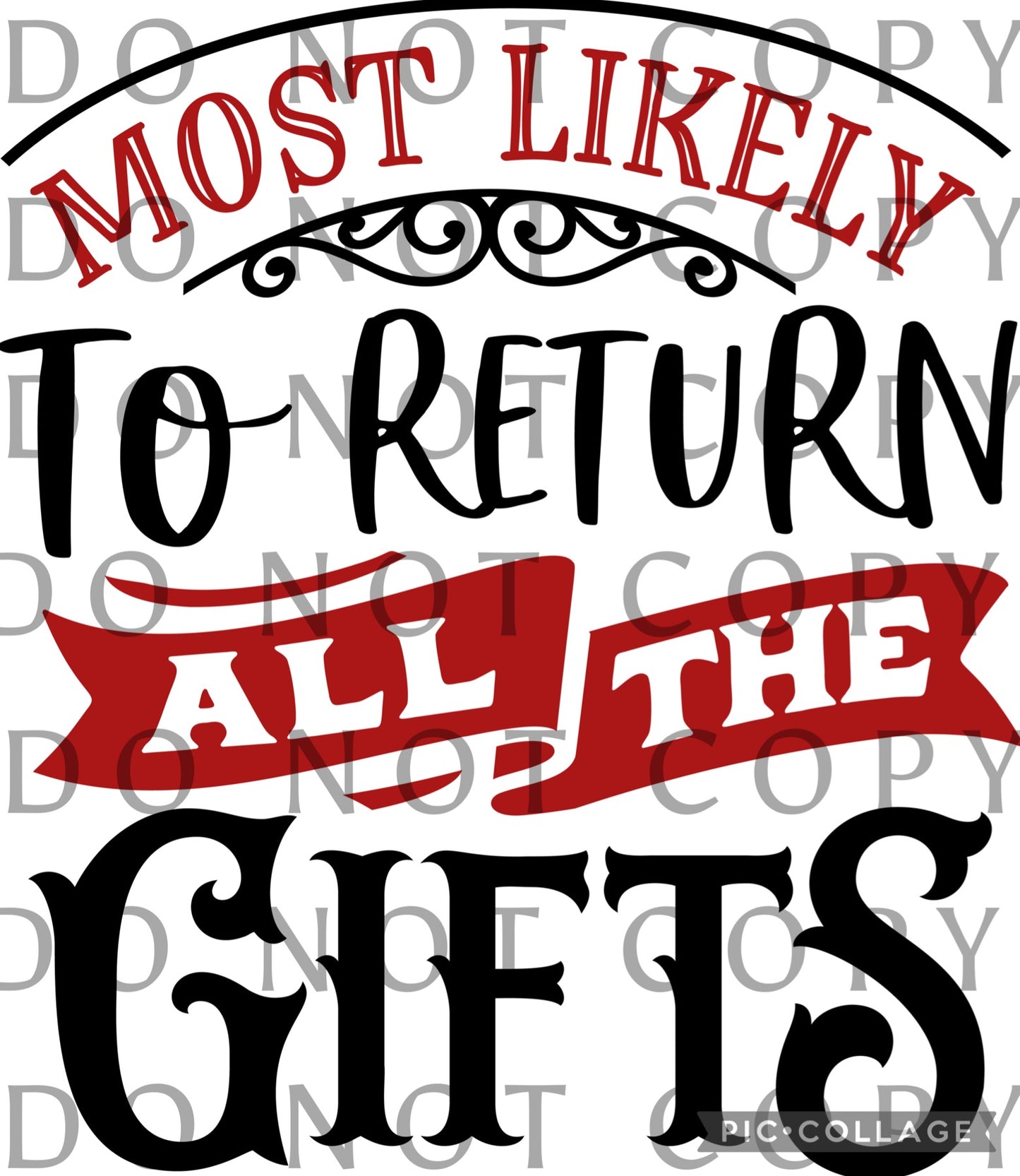 Most likely to return all the gifts (Direct To Film)